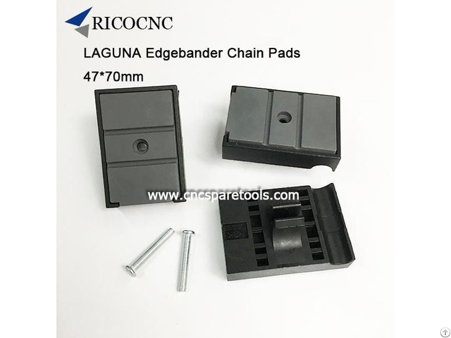 47x70mm Edgebanding Chain Pads For Laguna Edge Bander Machine