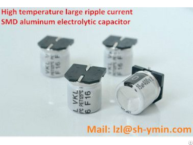 Best Quality Smd Aluminum Electrolytic Capacitor For High Temperature Reflow Welding