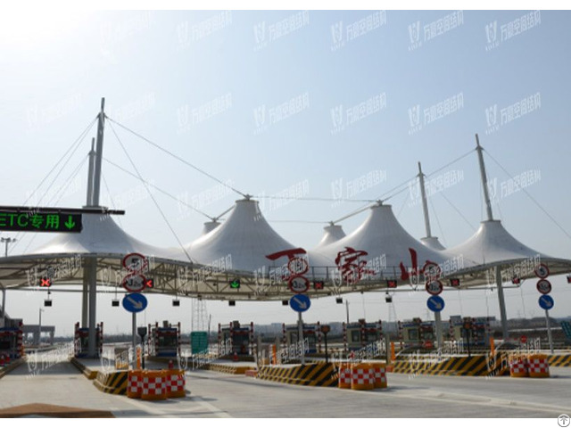 High Speed Toll Station Custom Tensile Membrane Structure