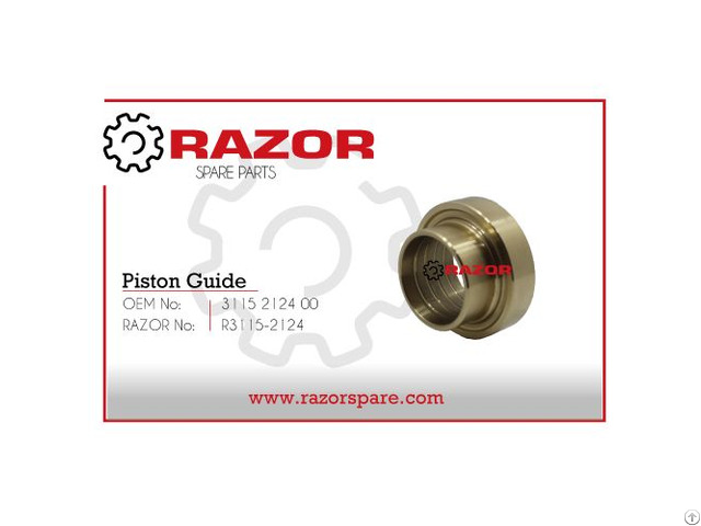 Piston Guide 3115 2124 00 Razor Spare Parts