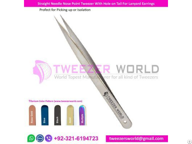 Straight Needle Nose Point Tweezer With Hole On Tail For Lanyard Earrings