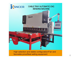 63t2500 Sncer Cable Tray Automatic Cnc Bending Machine