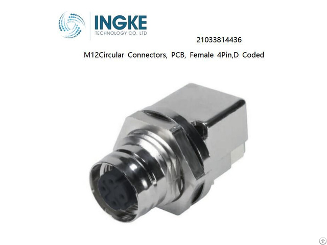 Ingke 21033814436 M12circular Connectors Pcb Female 4pin D Coded