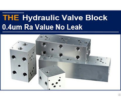 Aak Hydraulic Valve Block Ra0 4um With No Leakage Malcolm Replaced The Old Manufacturer