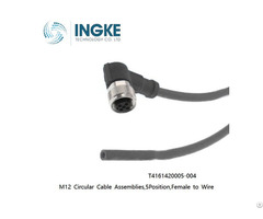 T4161420005 004 M12 Circular Cable Assemblies 5position Female To Wire A Code Ingke