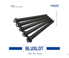 Slotted Type Drill Pipe Screens Supplier Bluslot Filter