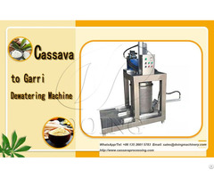 Cassava Garri Dewatering Machine In Tapioca Gari Processing