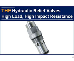American Manufacturer Failed Sampling Hydraulic Relief Valves Aak Made It In 2 Weeks