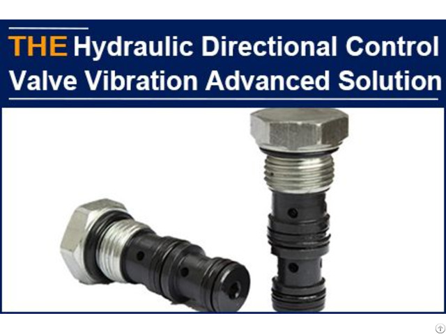 Change The Design Of Hydraulic Directional Control Valve Vibration Disappears