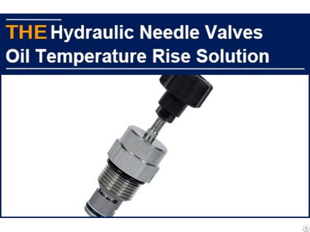 American Hydraulic Needle Valve Can Not Solve The Problem Of Oil Temperature Rise