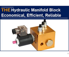The Economical Efficient And Reliable Hydraulic Manifold Block Design Convinced Achilleas Completely