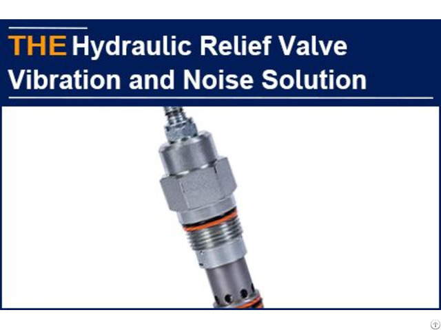 The Original Hydraulic Relief Valve Can Not Solve Vibration And Noise Problem