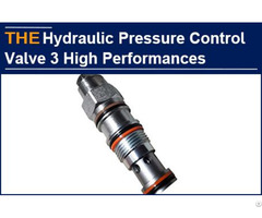 "3 High" Hydraulic Pressure Control Valve Differ From Peers Samuel Replaced 5 Year Supplier With Aak