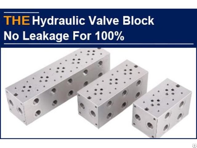 The Pressure Holding Time Of Aak Hydraulic Valve Block Is 3 Times Than Its Peers