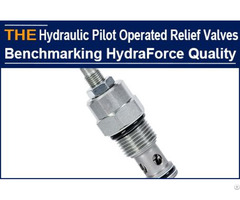 Aak Hydraulic Relief Valves Won The Pk From More Than 30 Manufacturers