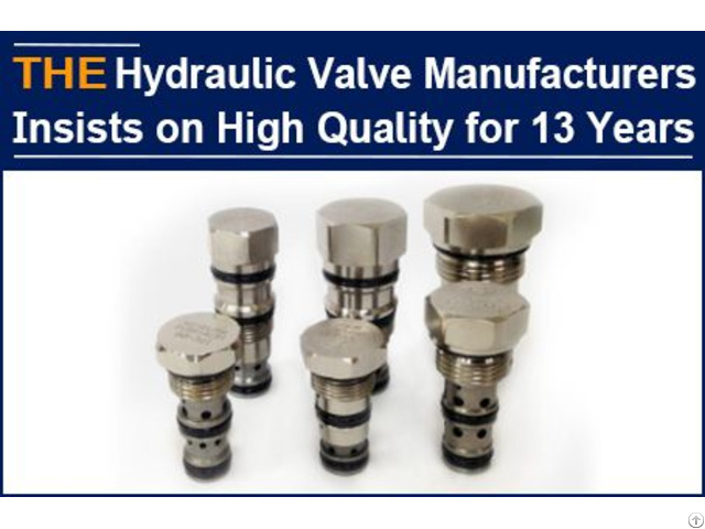 90% Of The People Do Not Know Hydraulic Valves How Does Aak Persist For 13 Years