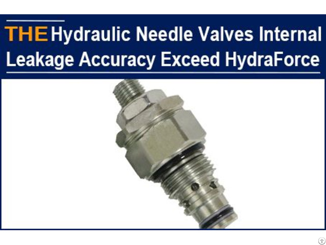 Aak Hydraulic Needle Valve’s Internal Leakage Accuracy 20% Higher Than That Of Hydraforce