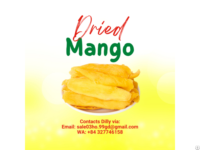 Delicious Dried Soft Mango Healthy Food Made From 100% Natural Material In Vietnam