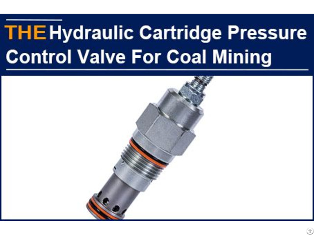 The Hydraulic Cartridge Pressure Control Valve Issue Has Been Solved By Aak