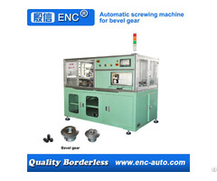 Automatic Screwing Tightening Fastening Machine For Bevel Gear