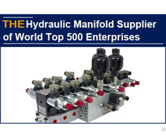 Hydraulic Manifold Supplier Of World Top 500 Enterprises