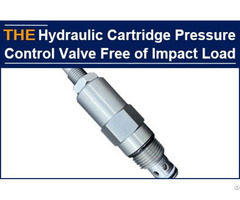 Hydraulic Cartridge Pressure Control Valve Free Of Load Impact