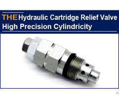 Hydraulic Cartridge Relief Valve High Precision Cylindricity