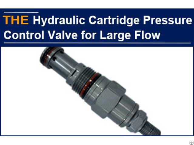 Hydraulic Cartridge Pressure Control Valve For Large Flow