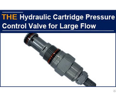 Hydraulic Cartridge Pressure Control Valve For Large Flow