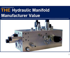 Hydraulic Manifold Manufacturer Value