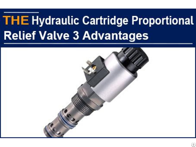 Hydraulic Cartridge Proportional Relief Valve 3 Advantages