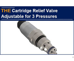 Hydraulic Cartridge Relief Valve Adjustable For 3 Pressures
