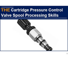 Hydraulic Cartridge Pressure Control Valve Spool Processing Skills