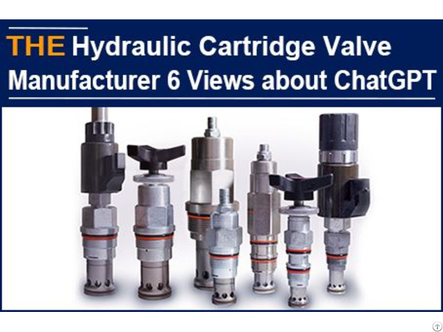 Hydraulic Cartridge Valve Manufacturer 6 Views About Chatgpt