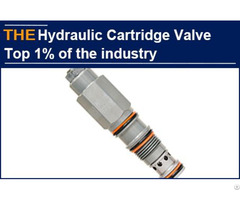 Hydraulic Cartridge Valve Manufacturer Top 1% Of The Industry