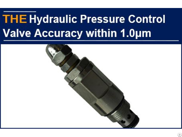 Hydraulic Pressure Control Valve Accuracy Within 1 0μm