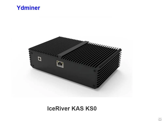 Brand New Iceriver Miner Ks0 100gh 65w Kas Mining Machine In Stock Buy