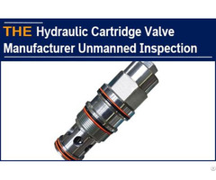Cartridge Valve Unmanned Inspection Process