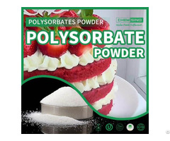 Chemsino Polysorbates Powder