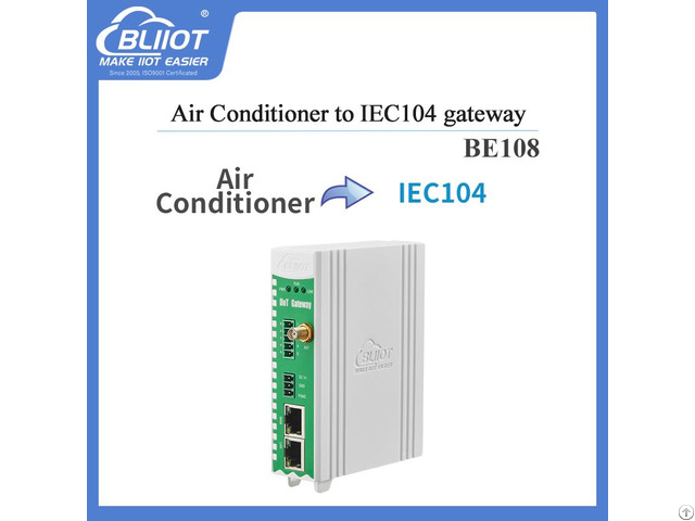 Modbus To Iec104 Protocol Gateway For Intelligent Air Conditioning Systems