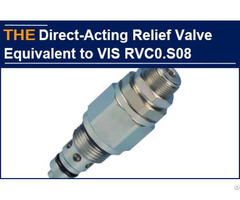 Hydraulic Direct Acting Relief Valve Equivalent To Vis Rvc0 S08