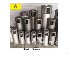 Plunger Sleeve For Aluminum Die Casting Shooting Cup