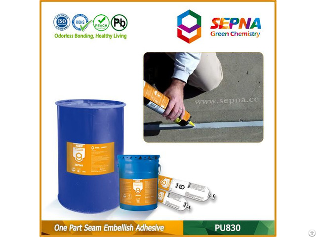 Single Component Polyurethane Seam Embellish Adhesive Pu830