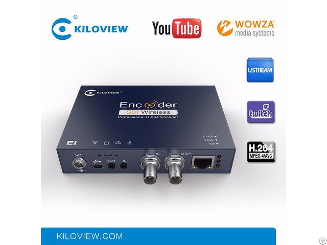 Kiloview Hd Sd Sdi To Ip H 264 Iptv Streaming Encoder