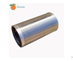 Continuous Slot Welded Wedge Wire Screen Cylinders
