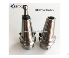 Precision Bt40 Er Metalworking Toolholding Tool Holders For Cnc Milling Machines