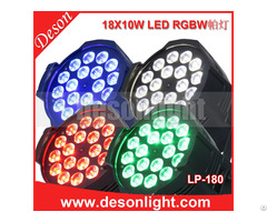 18x10w Rgbw 4 In 1 5in1 6in1 Rgbwa Uv Led Par Can Light Lp 180